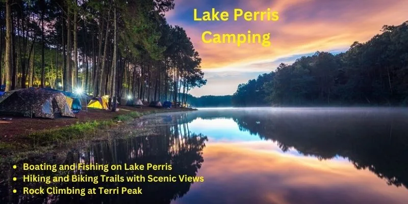 Adventures at Lake Perris Camping Haven