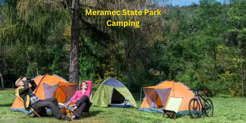 Avoid Mistakes at Meramec State Park Camping