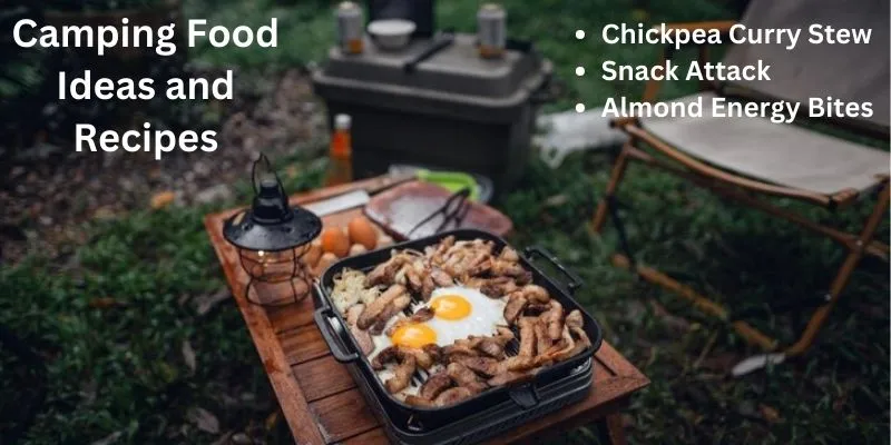 Basic Camping Food Ideas and Recipes
