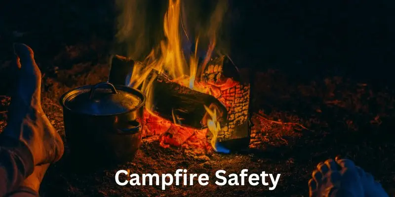 Importance of Campfire Safety