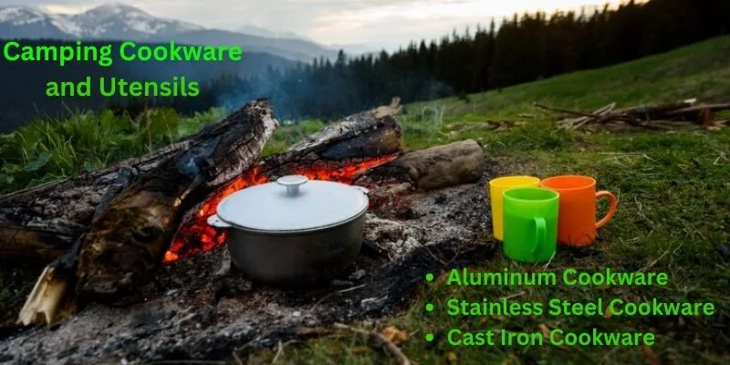 Choosing Your Camping Cookware and Utensils