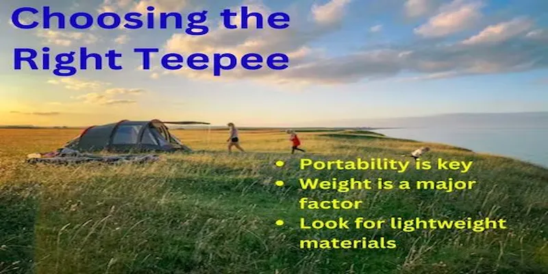Choosing the Right Teepee A Guide with 5 Key Features