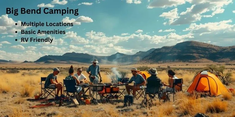 Features of Big Bend Camping