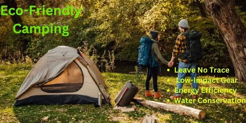 Features of Eco-Friendly Camping