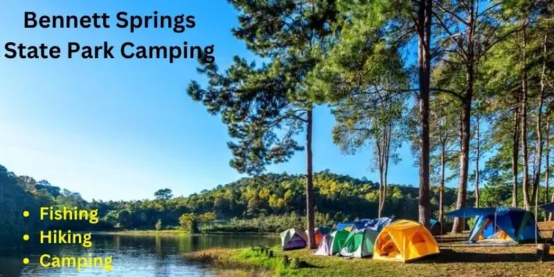 Tips for Bennett Springs State Park Camping