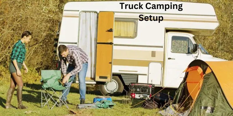 Truck Camping Setup Ideas