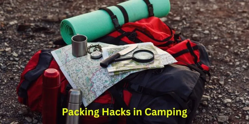 space saving packing hacks in camping