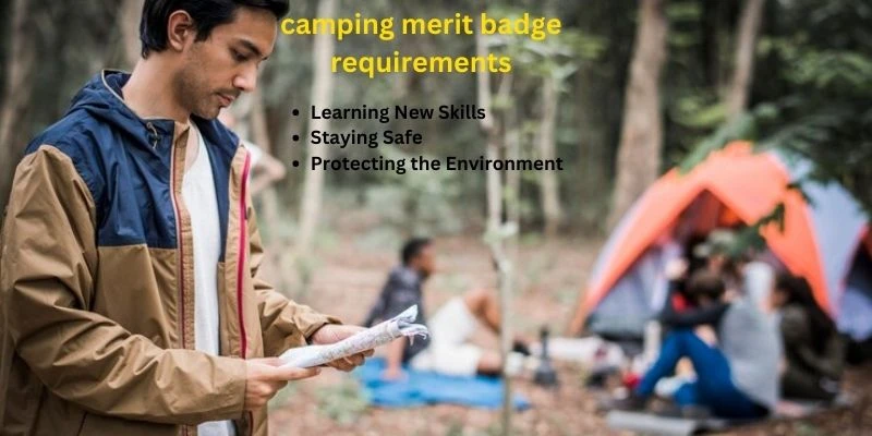 why we need camping merit badge requirements